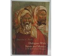 Dialogues With Saints and Mystics: In the Spirit of Louis Massignon