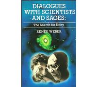Dialogues with Scientists and Sages: The Search for Unity
