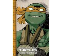 Dialynas, Michael - Teenage Mutant Ninja Turtles: The IDW Collection Volume 7