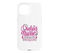 Dialysis Nurse Funny Nephrology Nursing Department Case for iPhone 15