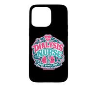 Dialysis Nurse Funny Nephrology Nursing Department Case for iPhone 15 Pro Max