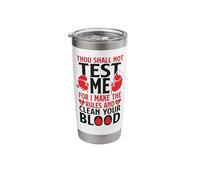 Dialysis Nurse Tech Technician Thou Shall Not Test Me for I Stainless Steel Insulated Tumbler