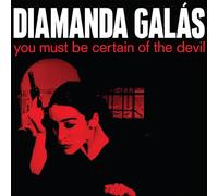 Diamanda Galas - You Must Be Certain Of The Devil