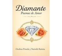 DIAMANTE: Poemas de Amor