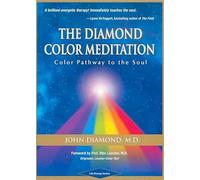 Diamond Color Meditation: Color Pathway to the Soul