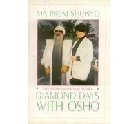 Diamond Days with Osho: The New Diamond Sutra