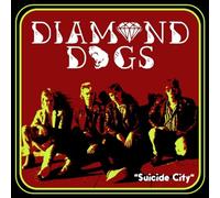 Diamond Dogs - Suicide City - New Vinyl Record - O4z