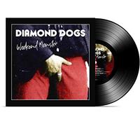 Diamond Dogs Weekend Monster (Vinyl) 12" Album