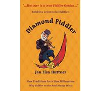 Diamond Fiddler: New Traditions for a New Millennium -- Why "Fiddler on the Roof" Always Wins