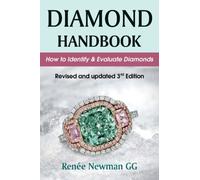 Diamond Handbook : How to Identify & Evaluate Diamonds