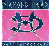 Diamond Head - Death and Progress