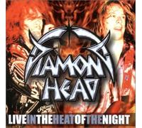 Diamond Head - Live in the Heat of the Night