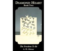 Diamond Heart: Book Two: The Freedom to Be: 2