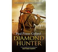 Diamond Hunter (Jack Lark, Book 11): Diamond Mines of South Africa, 1871