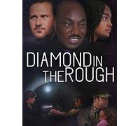 Diamond in the Rough