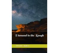 Diamond in the Rough