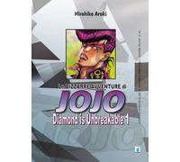 Diamond is unbreakable. Le bizzarre avventure di Jojo