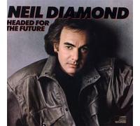 Diamond, Neil - Headed for the Future [CASSETTE]