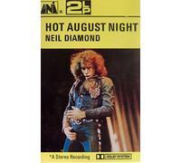 Diamond, Neil - Hot August Night [CASSETTE]