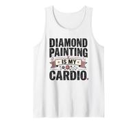 Diamond Painting is My Cardio Funny Diamond Art Lover Tank Top