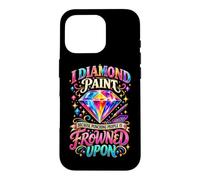 Diamond Painting Stress Relief Craft Humor Case for iPhone 16 Pro