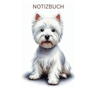 Diamond Painting Westie Notizbuch, Buch: perfektes Geschenk für Hunde Besitzer & Liebhaber, Hundeliebhaber: Tagebuch, Journal, Taschenbuch, Kalender, ... Westiewelpe Zubehör, Bild, Terrier