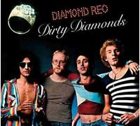 Diamond Reo - Dirty Diamonds (Digipak)