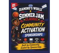 Diamond’s World x Summer Jam Classic: Community Activation Sponsorship