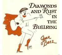 Diamonds and Rust in The Bullring