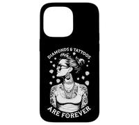 Diamonds And Tattoos Are Forever Funny Inked Tattooed Woman Case for iPhone 14 Pro Max