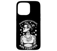 Diamonds And Tattoos Are Forever Funny Inked Tattooed Woman Case for iPhone 15 Pro Max