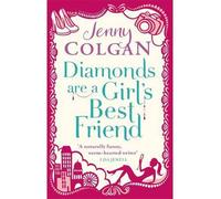 [(Diamonds are a Girl's Best Friend)] [ By (author) Jenny Colgan ] [December, 2013]