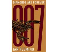 Diamonds are Forever: 4 (James Bond 007)