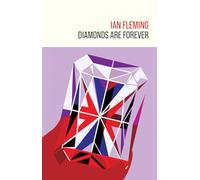 Diamonds are Forever: (James Bond 007 4)