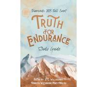 Diamonds Fall 2025 Event: Truth for Endurance: Study Guide