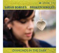 Diamonds in the Dark by Sarah Borges (2007) Audio CD