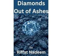 Diamonds Out of Ashes