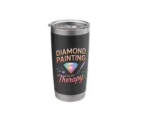 Diamonds Painting is My Therapy Creative Craft Joy Fun Stainless Steel Insulated Tumbler