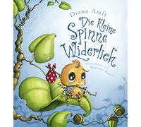 Diana Amft Martina Matos Die kleine Spinne Widerlich: Band 1 (Hardback)