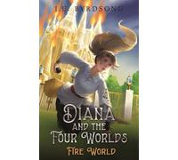 Diana And The Four Worlds: Fire World
