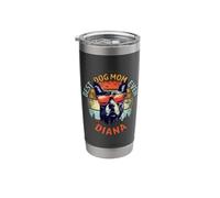 Diana Best Dog Mom Ever Funny Custom Personalized Name Stainless Steel Insulated Tumbler