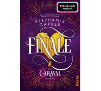 Diana Bürg Finale (Caraval 3): Ein Caraval-Roman Bezaubernd u (Paperback)