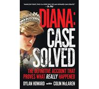 Diana: Case Solved: The Definitive Account That Proves What Really Happened (Front Page Detectives)