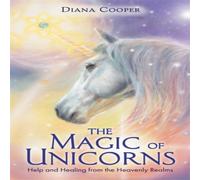 Diana Cooper Magic of Unicorns Paperback Book Diana Cooper Multicolor
