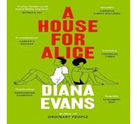Diana Evans A House for Alice Paperback Book Diana Evans Multicolor