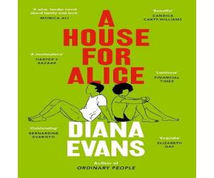 Diana Evans A House for Alice Paperback Book Diana Evans Multicolor