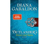 Diana Gabaldon Barbara Schnell Outlander - Feuer und Stein: Roman (Paperback)