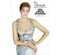 Diana: Her Life in Fashion