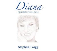 Diana: Her Transformation