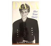 Diana: Her True Story